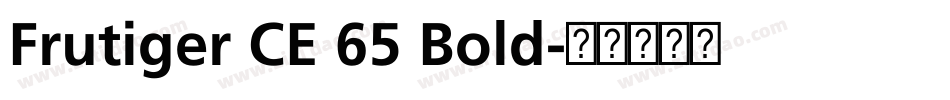 Frutiger CE 65 Bold字体转换